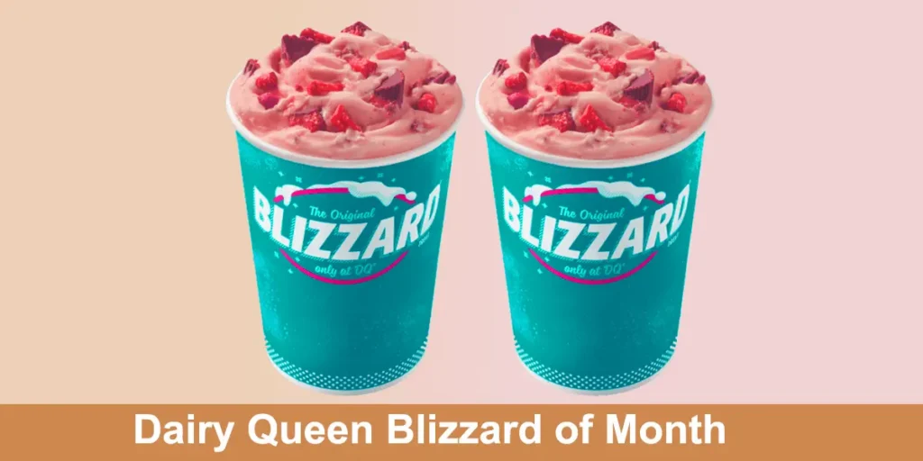 Dairy Queen Monthly Blizzards