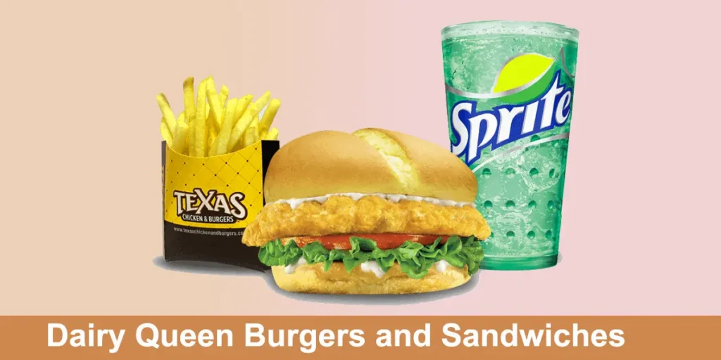 Dairy Queen Burgers and Sandwiches 2024